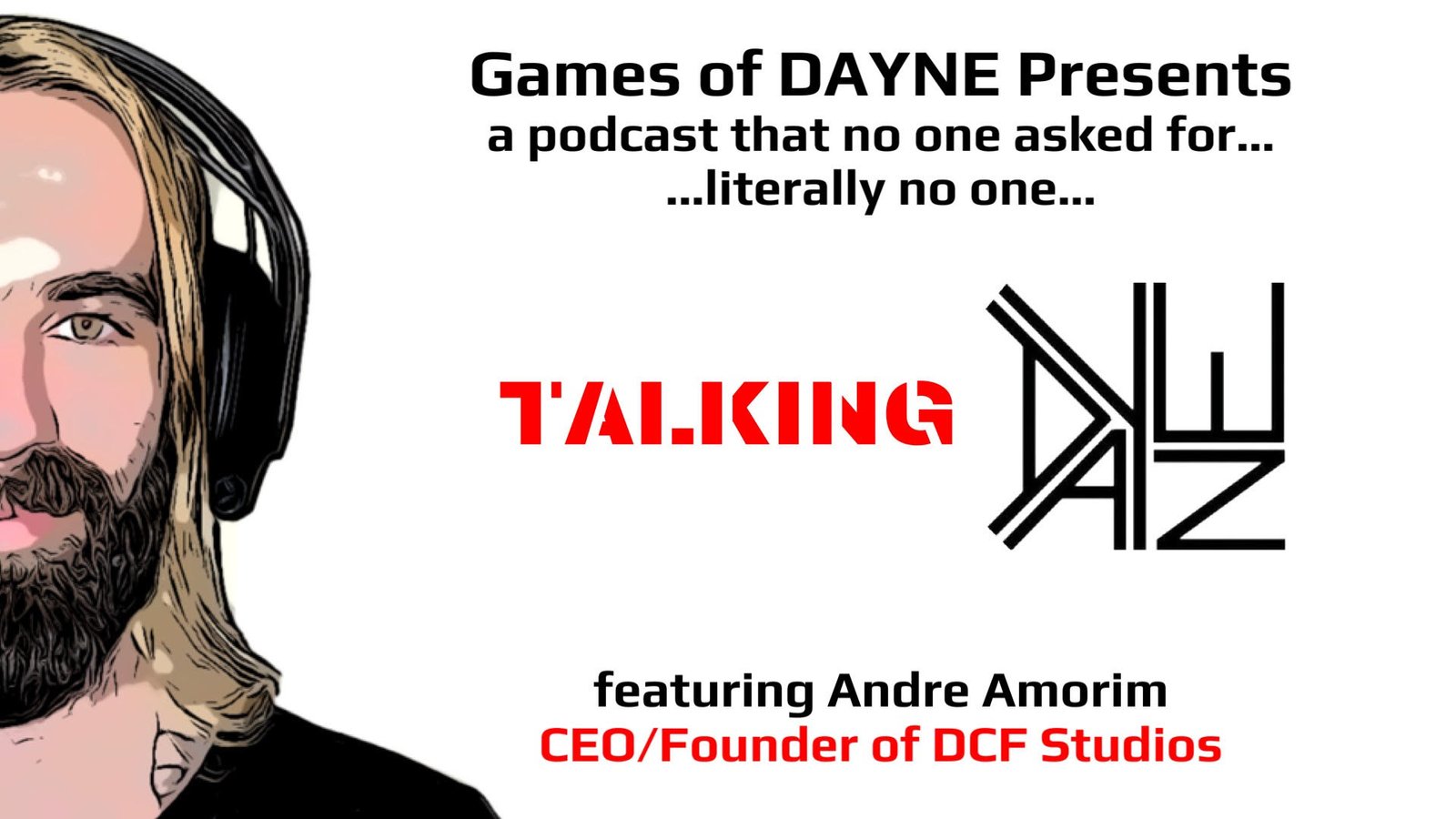 You are currently viewing Episode 2 ft. Andre Amorim (CEO and Founder of DCF Studios)