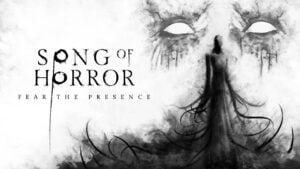 Read more about the article Song of Horror Review