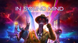 Read more about the article In Sound Mind Review